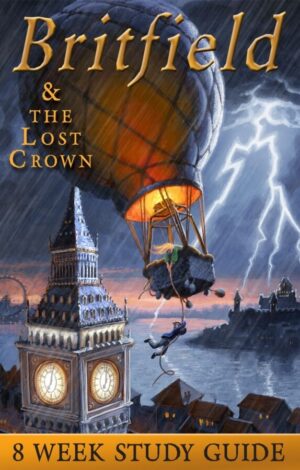 Britfield & The Lost Crown Study Guide